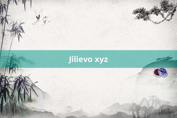 Jilievo xyz