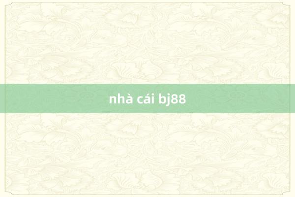 nhà cái bj88