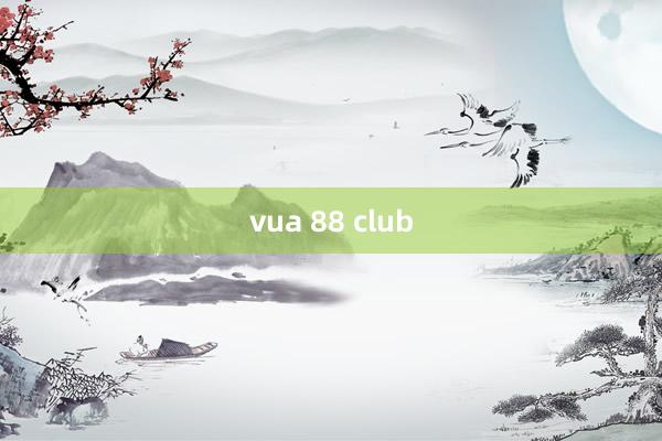 vua 88 club