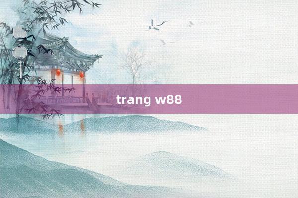 trang w88