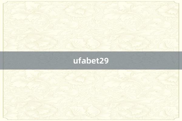 ufabet29