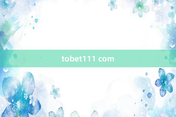 tobet111 com