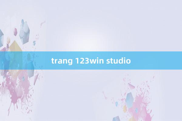 trang 123win studio