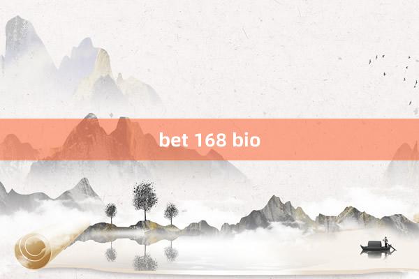 bet 168 bio