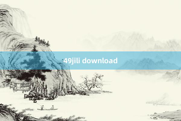 49jili download