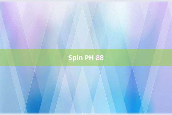 Spin PH 88